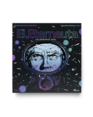 ETERNAUTA 2026, CALENDARIO DE PARED | 9786316693488 | OESTERHELD, HÉCTOR | Llibreria La Gralla | Llibreria online de Granollers