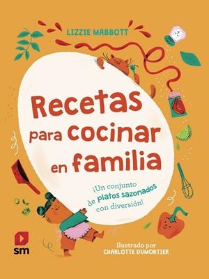 RECETAS PARA COCINAR EN FAMILIA | 9788411821803 | MABBOTT, LIZZIE | Llibreria La Gralla | Llibreria online de Granollers