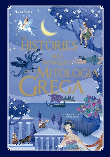 HISTÒRIES MÉS BONIQUES DE LA MITOLOGIA GREGA, LES | 9791399073041 | MATTIA, LUISA | Llibreria La Gralla | Llibreria online de Granollers