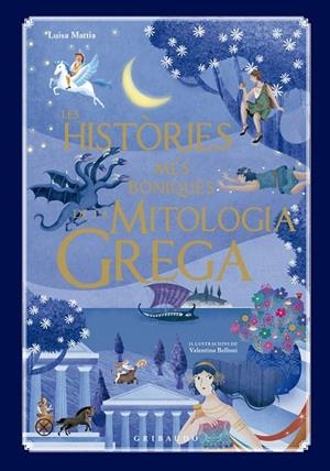 HISTÒRIES MÉS BONIQUES DE LA MITOLOGIA GREGA, LES | 9791399073041 | MATTIA, LUISA | Llibreria La Gralla | Llibreria online de Granollers