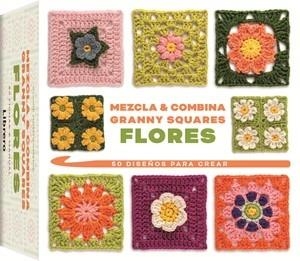 MEZCLA Y COMBINA GRANNY SQUARES FLORES | 9789464991192 | MONTGOMERIE, CLAIRE | Llibreria La Gralla | Llibreria online de Granollers