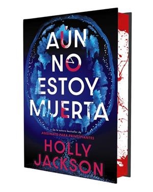 AÚN NO ESTOY MUERTA (EDICIÓN ESPECIAL LIMITADA) | 9791387810009 | JACKSON, HOLLY | Llibreria La Gralla | Llibreria online de Granollers
