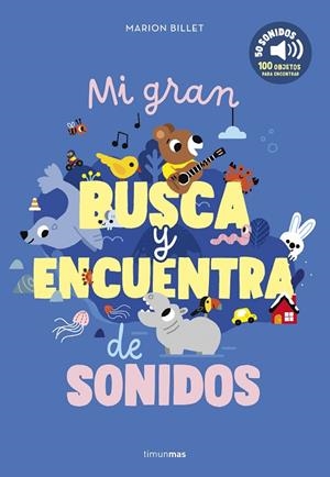 MI GRAN BUSCA Y ENCUENTRA DE SONIDOS | 9788408301660 | BILLET, MARION | Llibreria La Gralla | Librería online de Granollers