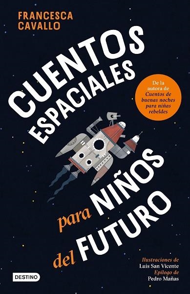 CUENTOS ESPACIALES PARA NIÑOS DEL FUTURO | 9788408309390 | CAVALLO, FRANCESCA | Llibreria La Gralla | Librería online de Granollers