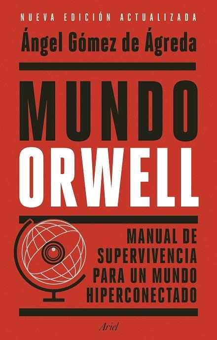 MUNDO ORWELL | 9788434439771 | GÓMEZ DE ÁGREDA, ÁNGEL | Llibreria La Gralla | Librería online de Granollers