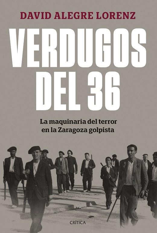 VERDUGOS DEL 36 | 9788491997948 | ALEGRE LORENZ, DAVID | Llibreria La Gralla | Llibreria online de Granollers