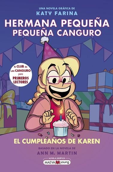 HERMANA PEQUEÑA, PEQUEÑA CANGURO 6: EL CUMPLEAÑOS DE KAREN | 9791387664435 | FARINA, KATY | Llibreria La Gralla | Llibreria online de Granollers