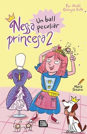 NESSA PRINCESA 2. UN BALL PECULIAR | 9788410302990 | FER ALCALÁ / GEÒRGIA COSTA | Llibreria La Gralla | Librería online de Granollers
