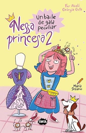 NESSA PRINCESA 2. UN BAILE DE GALA PECULIAR | 9788491428442 | GEÒRGIA COSTA / FER ALCALÁ | Llibreria La Gralla | Librería online de Granollers
