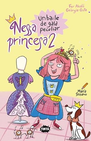 NESSA PRINCESA 2. UN BAILE DE GALA PECULIAR | 9788491428442 | GEÒRGIA COSTA / FER ALCALÁ | Llibreria La Gralla | Librería online de Granollers