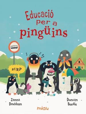 EDUCACIÓ PER A PINGÜINS | 9788410208698 | DAVIDSON, ZANNA | Llibreria La Gralla | Llibreria online de Granollers