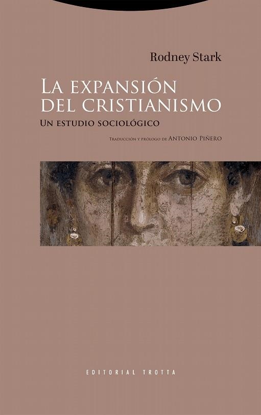 EXPANSIÓN DEL CRISTIANISMO, LA | 9788413643410 | STARK, RODNEY | Llibreria La Gralla | Librería online de Granollers