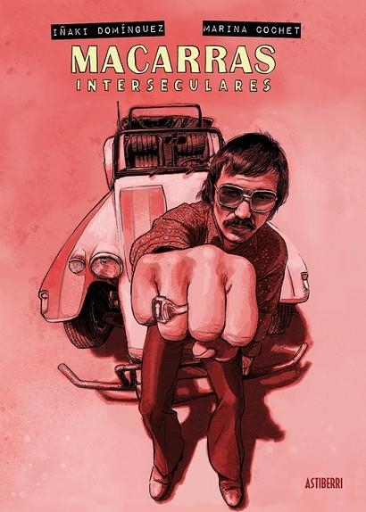 MACARRAS INTERSECULARES | 9788410332782 | DOMÍNGUEZ, IÑAKI ;  COCHET, MARINA | Llibreria La Gralla | Llibreria online de Granollers