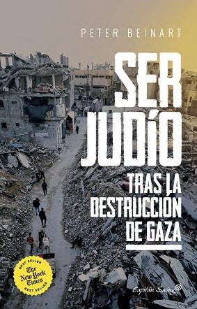 SER JUDÍO DESPUÉS DE LA DESTRUCCIÓN DE GAZA. | 9791399105766 | BEINART, PETER | Llibreria La Gralla | Llibreria online de Granollers