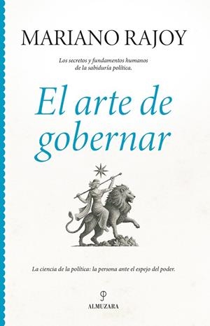 ARTE DE GOBERNAR, EL | 9791370200817 | RAJOY BREY, MARIANO | Llibreria La Gralla | Librería online de Granollers