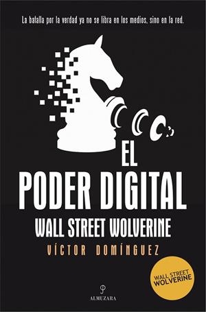 PODER DIGITAL, EL | 9791370200589 | DOMÍNGUEZ, VICTOR (WALL STREET WOLVERINE) | Llibreria La Gralla | Librería online de Granollers