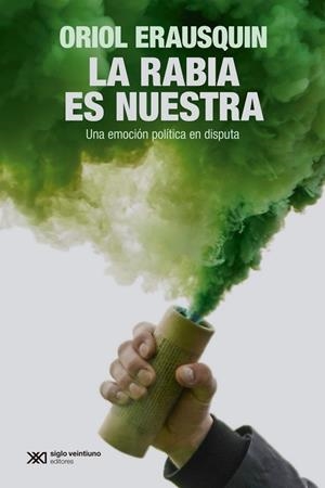 RABIA ES NUESTRA, LA | 9788432321603 | ERAUSQUIN, ORIOL | Llibreria La Gralla | Librería online de Granollers
