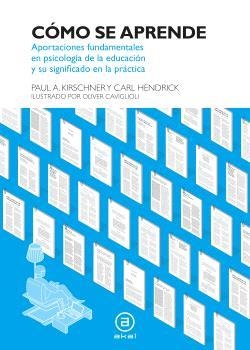 CÓMO SE APRENDE | 9788446056805 | KIRSCHNER, PAUL A. ;  HENDRICK, CARL | Llibreria La Gralla | Llibreria online de Granollers
