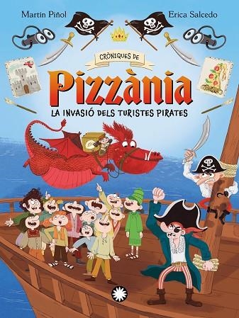 INVASIÓ DELS TURISTES PIRATES, LA | 9788410090873 | MARTÍN PIÑOL, JOAN ANTONI | Llibreria La Gralla | Llibreria online de Granollers