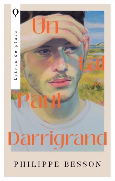 UN TAL PAUL DARRIGRAND | 9788410439108 | BESSON, PHILIPPE | Llibreria La Gralla | Llibreria online de Granollers