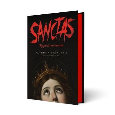 SANCTAS: ESTUDIO DE UNA MENTIRA | 9788410085800 | IBÁRCENA, PATRICIA | Llibreria La Gralla | Llibreria online de Granollers