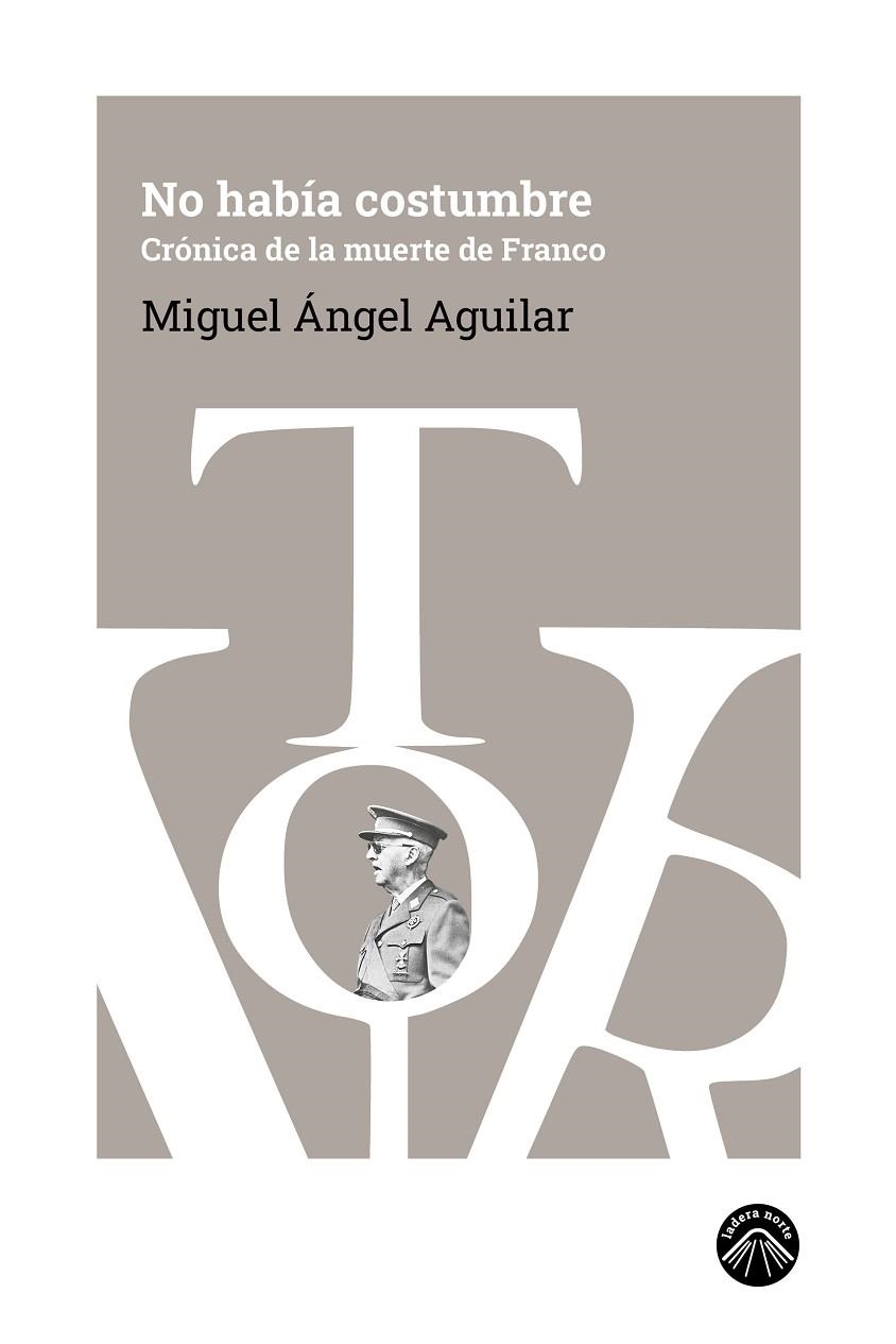NO HABÍA COSTUMBRE | 9791399039641 | AGUILAR, MIGUEL ANGEL | Llibreria La Gralla | Llibreria online de Granollers