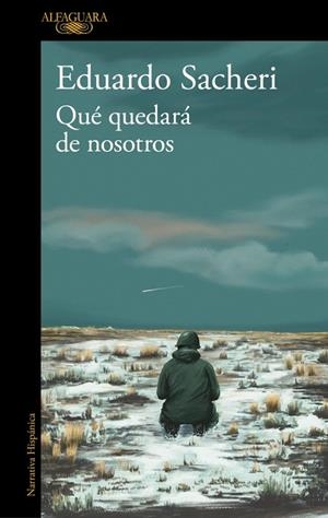 QUÉ QUEDARÁ DE NOSOTROS | 9791387846138 | SACHERI, EDUARDO | Llibreria La Gralla | Librería online de Granollers