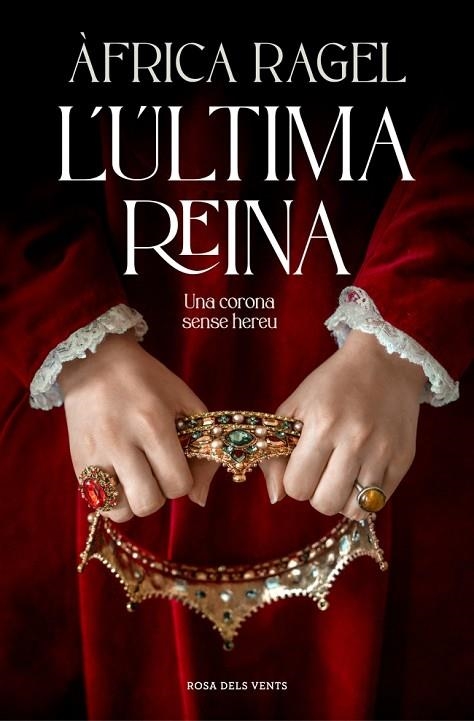 ÚLTIMA REINA, L' | 9788410256392 | RAGEL, ÀFRICA | Llibreria La Gralla | Llibreria online de Granollers