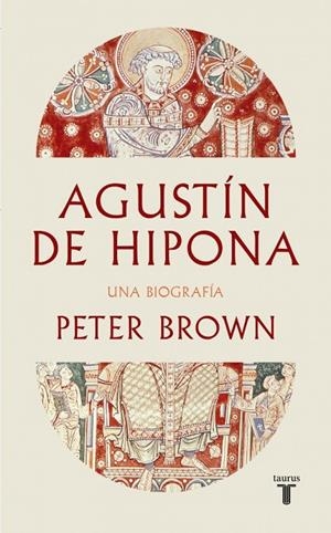 AGUSTÍN DE HIPONA | 9788430628322 | BROWN, PETER | Llibreria La Gralla | Librería online de Granollers