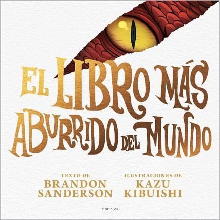 LIBRO MÁS ABURRIDO DEL MUNDO,EL | 9791387695040 | SANDERSON, BRANDON | Llibreria La Gralla | Llibreria online de Granollers