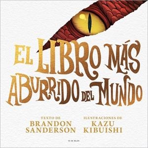 LIBRO MÁS ABURRIDO DEL MUNDO,EL | 9791387695040 | SANDERSON, BRANDON | Llibreria La Gralla | Llibreria online de Granollers