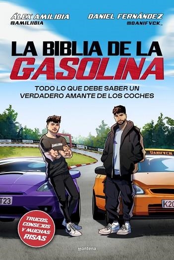 BIBLIA DE LA GASOLINA, LA | 9791387598099 | FERNÁNDEZ (@DANIFVCK_), DANIEL ;  AMILIBIA (@AMILIIBIA), ÁLEX | Llibreria La Gralla | Llibreria online de Granollers