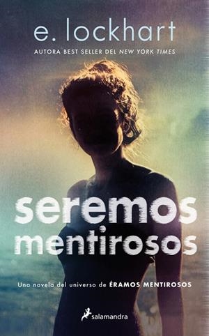 SEREMOS MENTIROSOS | 9788419868589 | LOCKHART, E. | Llibreria La Gralla | Librería online de Granollers