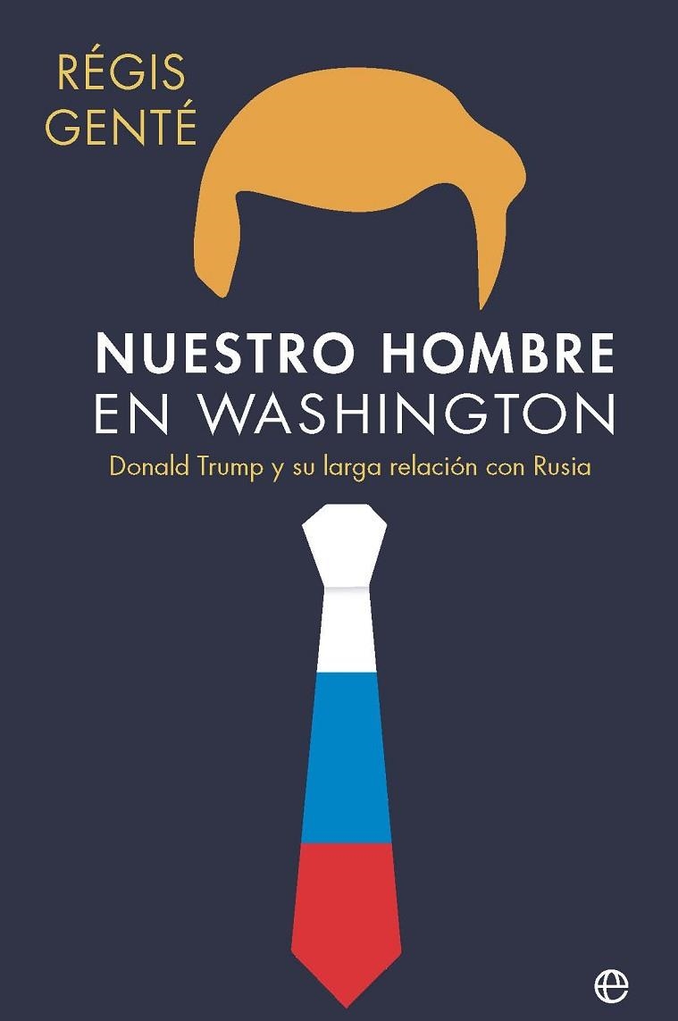 NUESTRO HOMBRE EN WASHINGTON | 9788410941809 | GENTÉ, RÉGIS | Llibreria La Gralla | Librería online de Granollers