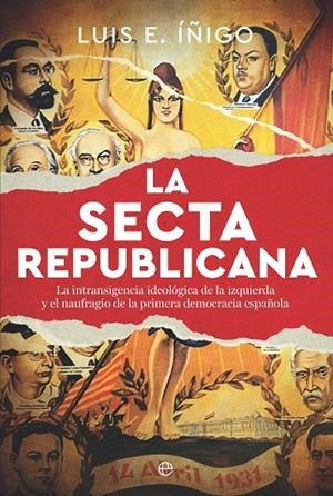 SECTA REPUBLICANA, LA | 9788410941748 | ÍÑIGO, LUIS E. | Llibreria La Gralla | Llibreria online de Granollers