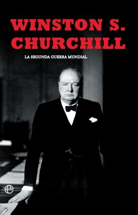 SEGUNDA GUERRA MUNDIAL(CHURCHILL), LA  EDICIÓN 80 ANIVERSARIO | 9788410940420 | CHURCHILL, WINSTON | Llibreria La Gralla | Llibreria online de Granollers