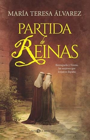 PARTIDA DE REINAS | 9788410941755 | ALVAREZ GARCIA, MARIA TERESA | Llibreria La Gralla | Librería online de Granollers