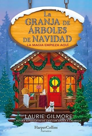GRANJA DE ÁRBOLES DE NAVIDAD, LA | 9788410643994 | GILMORE, LAURIE | Llibreria La Gralla | Librería online de Granollers