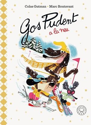 GOS PUDENT A LA NEU (EDICIÓ DELUXE) | 9788410323919 | GUTMAN, COLAS | Llibreria La Gralla | Llibreria online de Granollers