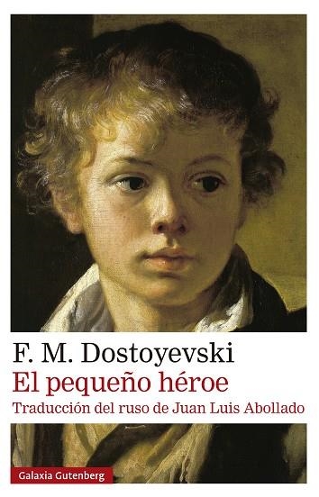 PEQUEÑO HÉROE, EL | 9791387605827 | DOSTOYEVSKI, F. M. | Llibreria La Gralla | Librería online de Granollers