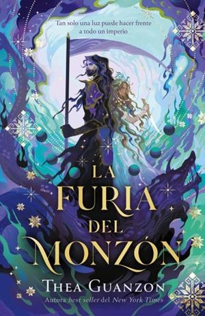 LA FURIA DEL MONZÓN | 9788410085640 | GUANZON, THEA | Llibreria La Gralla | Llibreria online de Granollers