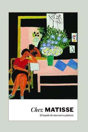 CHEZ MATISSE. | 9788410024861 | MATISSE, HENRI | Llibreria La Gralla | Llibreria online de Granollers