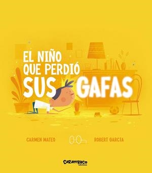 NIÑO QUE PERDIÓ SUS GAFAS, EL | 9788410252387 | MATEO, CARMEN | Llibreria La Gralla | Librería online de Granollers