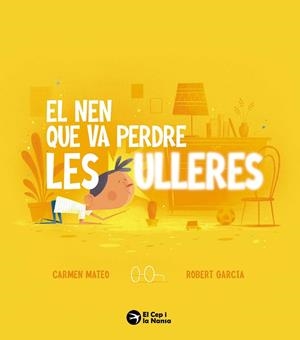 NEN QUE VA PERDRE LES ULLERES, EL | 9788419747884 | MATEO, CARMEN | Llibreria La Gralla | Librería online de Granollers