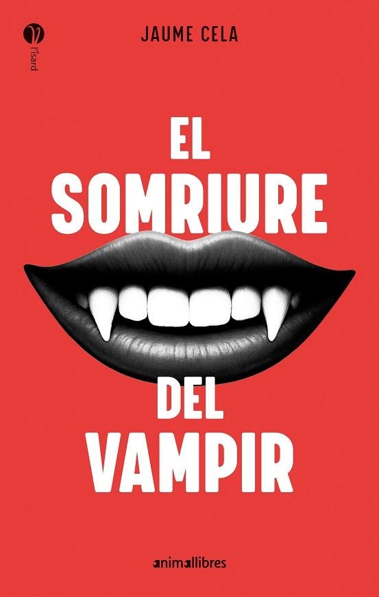 SOMRIURE DEL VAMPIR, EL | 9788410302211 | CELA, JAUME | Llibreria La Gralla | Llibreria online de Granollers