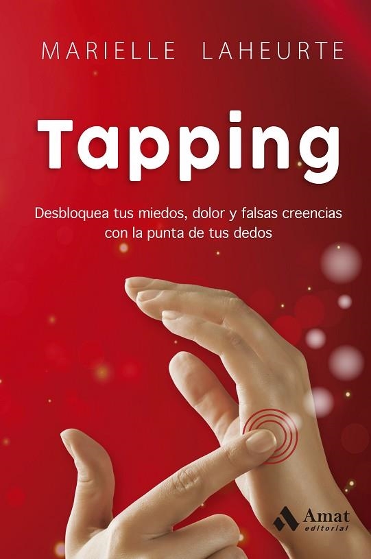 TAPPING | 9788410451490 | LAHEURTE, MARIELLE | Llibreria La Gralla | Llibreria online de Granollers