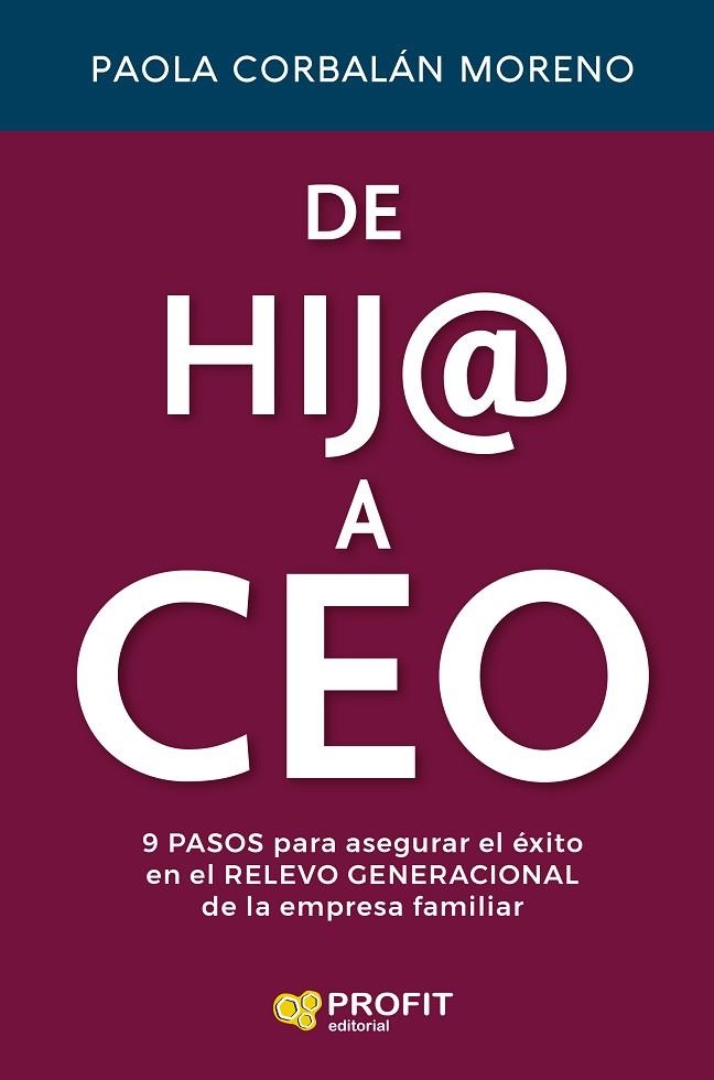 DE HIJ@ A CEO | 9791387796181 | CORBALAN MORENO, PAOLA | Llibreria La Gralla | Llibreria online de Granollers