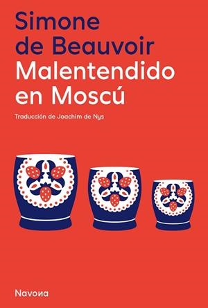 MALENTENDIDO EN MOSCÚ | 9788410180680 | DE BEAUVOIR, SIMONE | Llibreria La Gralla | Librería online de Granollers