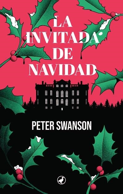 INVITADA DE NAVIDAD, LA | 9788419722171 | SWANSON, PETER | Llibreria La Gralla | Librería online de Granollers