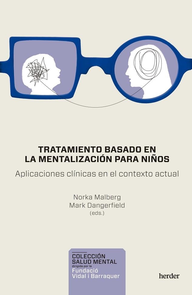 TRATAMIENTO BASADO EN LA MENTALIZACIÓN PARA NIÑOS | 9788425449000 | AA.VV. | Llibreria La Gralla | Llibreria online de Granollers
